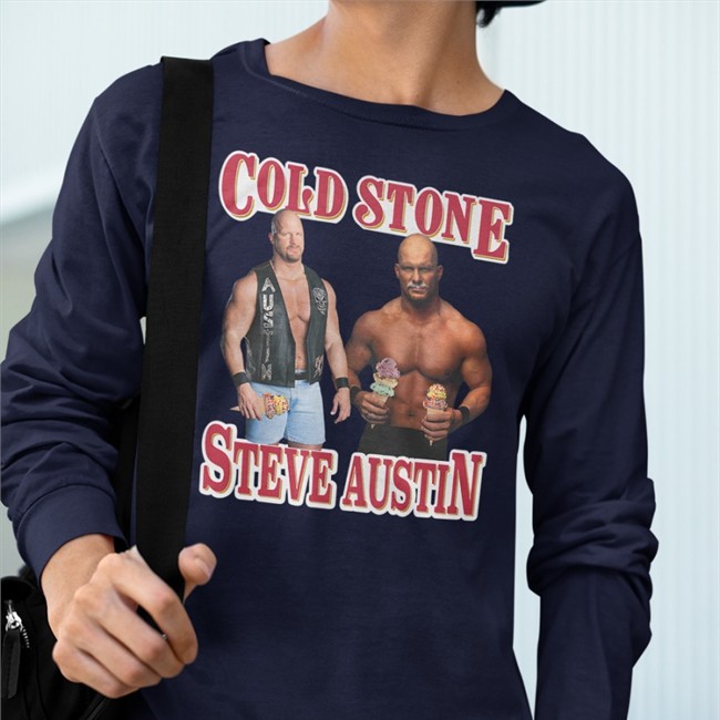 Shirtsthtgohard Cold Wrestler Cold Stone Steve Austin Shirt