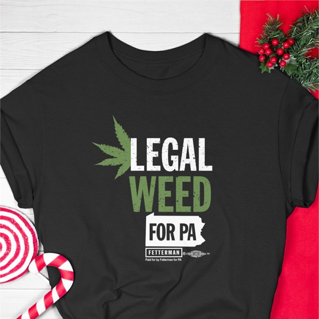 Black Legal Weed For Pa T Shirt John Fetterman Merch Legal Weed For Pa Shirt