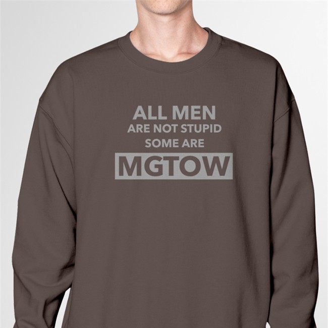Bryan All Men Are Not Stupid Some Are Mgtow Classic Sweatshirt Black MurderXBryan