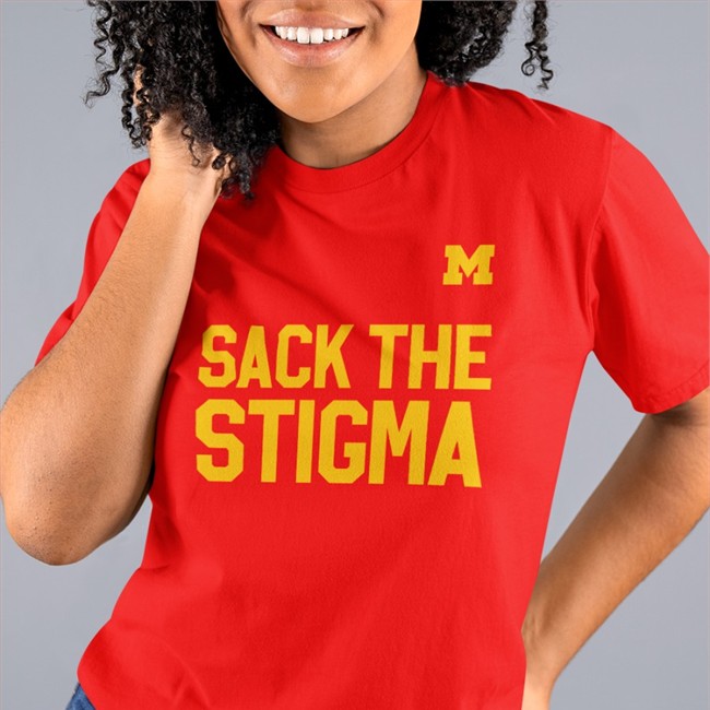 Sack The Stigma Tee Michigan Football