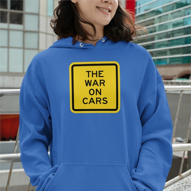 The War On Cars Hoodie
