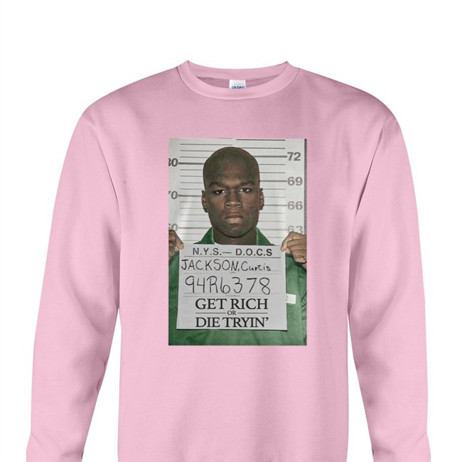 Get Rich Or Die Tryin Long Sleeve T Shirt
