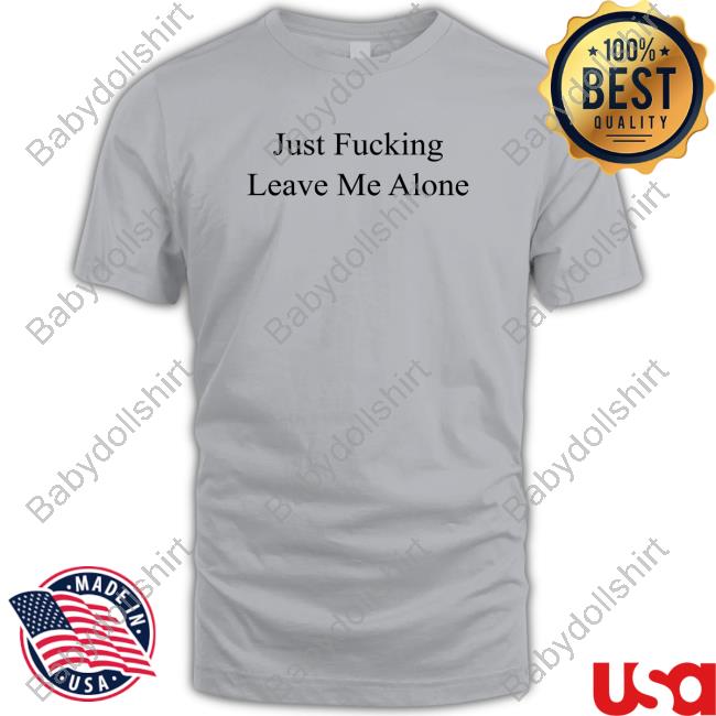Official Jflma Just Fucking Leave Me Alone Hoodie Official Billie Eilish Store Jflma Just Fucking Leave Me Alone Shirt