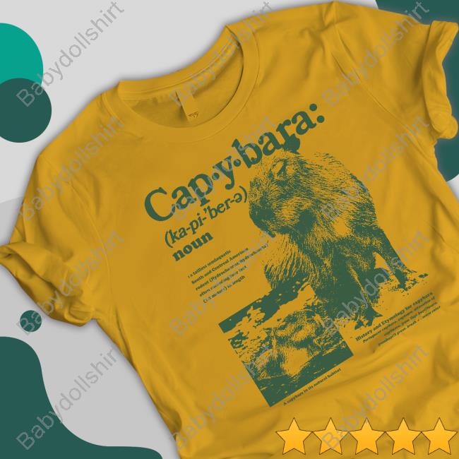 Capybara Defined Shirt Capybara Defined TShirts Kapybara007