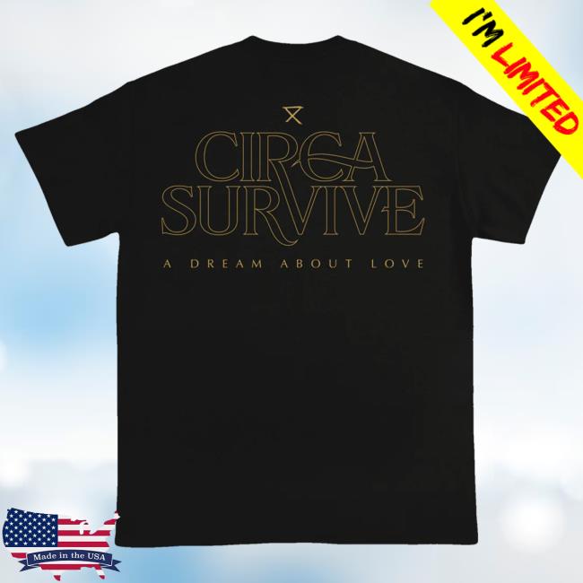 Official Circa Survive About Love Shirt Black Circasurvive Official Circa Survive About Love Shirt Black Circasurvive