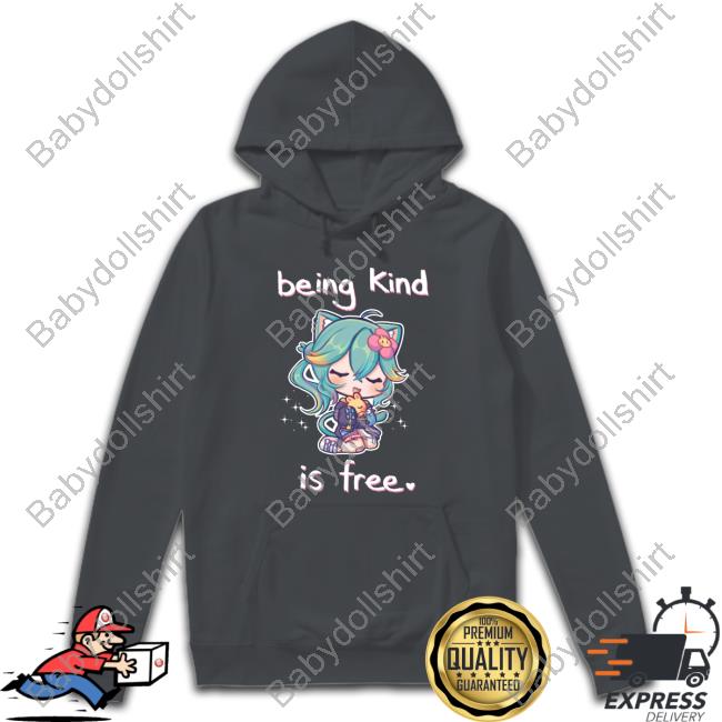 Being Kind Is Free Tee Shirt