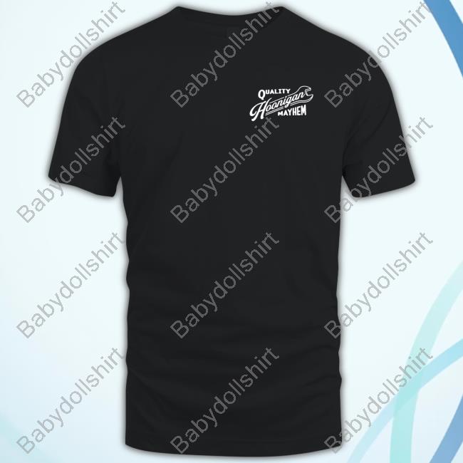 Hoonigan Merch Quality Hoonigan Mayhem Purveyors Of Fine Hoonage Tee Shirt