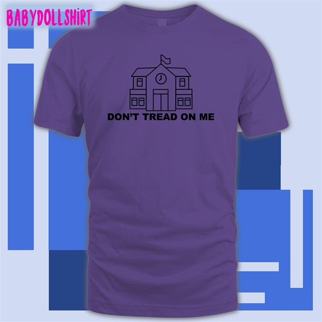 Don't Tread On Me Shirt 2022