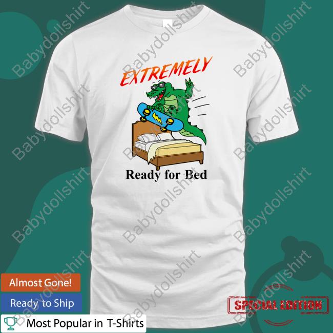 Extremely Ready For Bed Hooded Sweatshirt