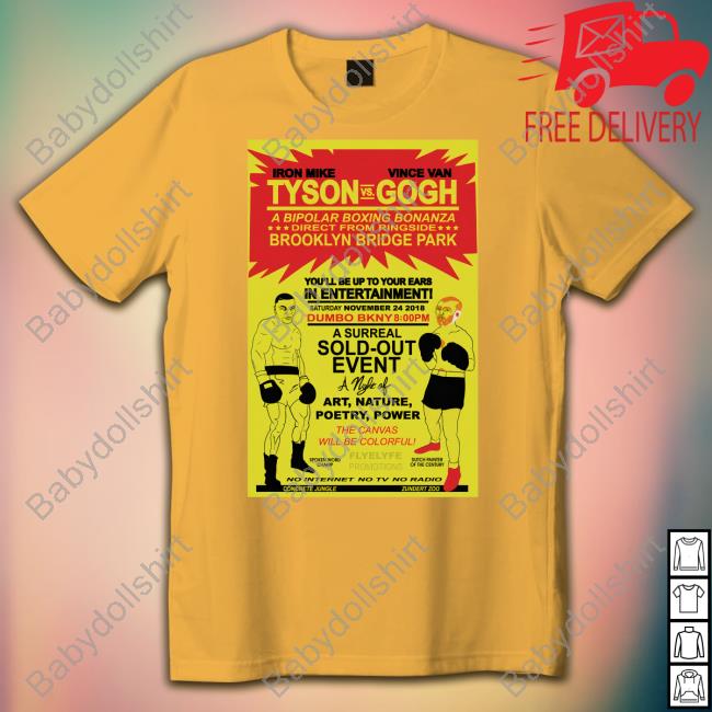 Iron Mike Tyson Vs Vince Van Gogh Shirt Pjorourkeii