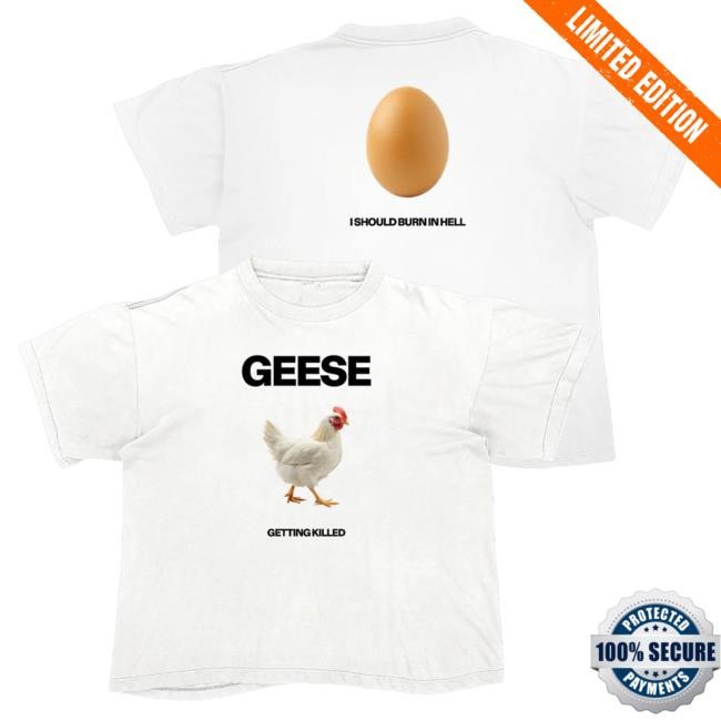 Official Hello Merch Geese Getting Killed Tshirt HelloMerch