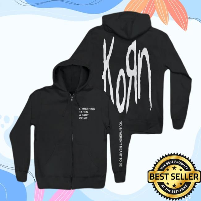Official Korn Merch Korn Meant To Be Zip Up Hooded Sweatshirt