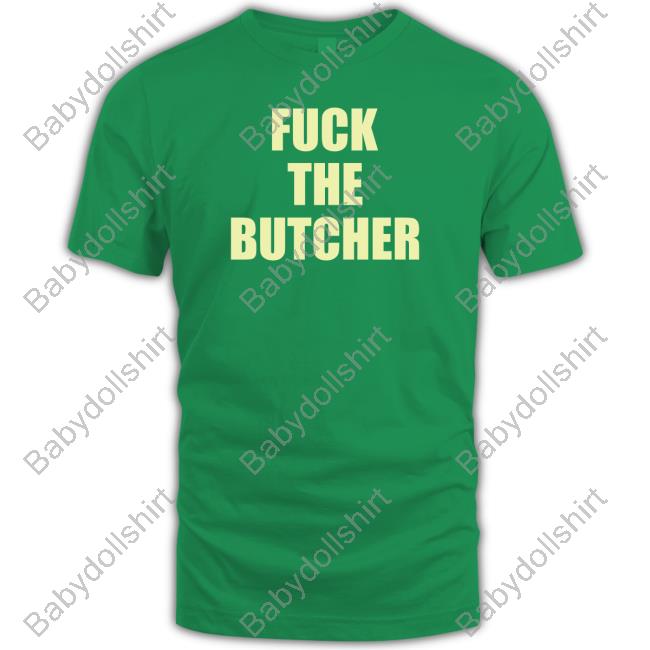 Fuck The Butcher Hoodie