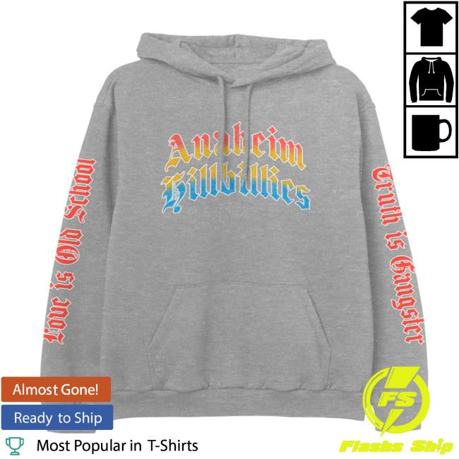 Official Anaheim Hillbillies Love Is Old School Hooded Sweatshirt