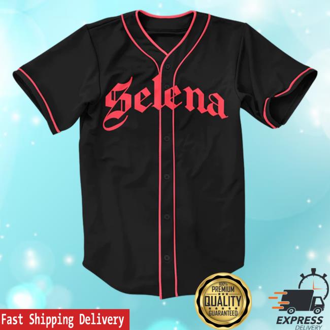 Official Selena Baseball Jersey Hot Shirt