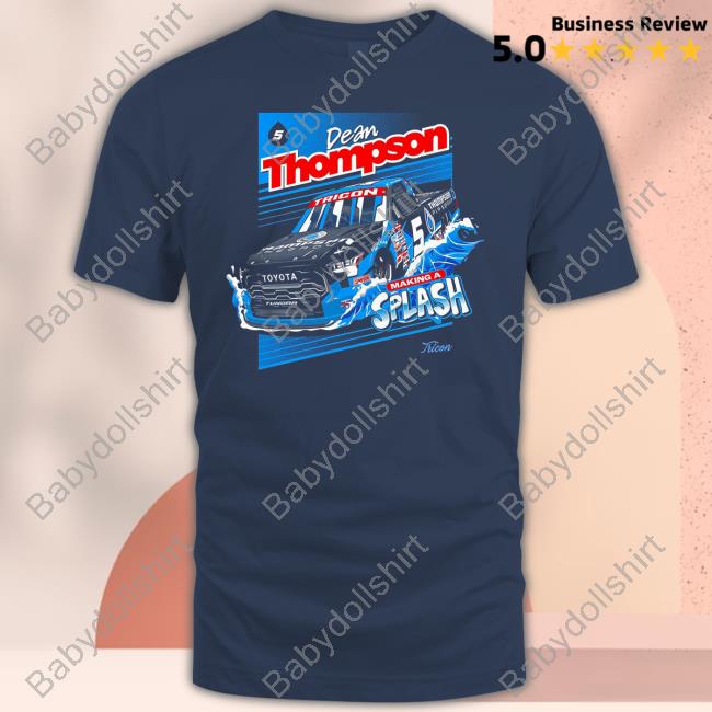 Official Tricon Garage Merch Dean Thompson 2024 Making A Splash Tee