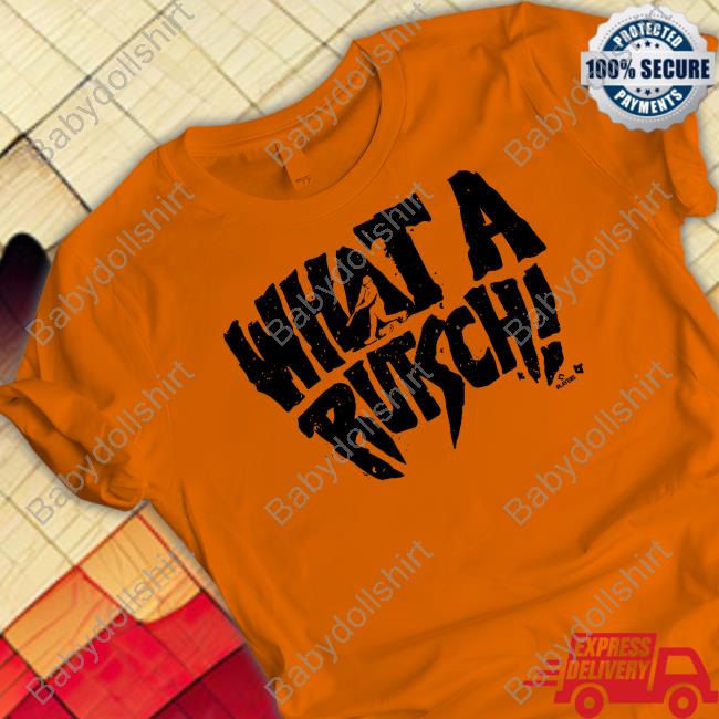 Adley Rutschman What A Rutsch Shirt