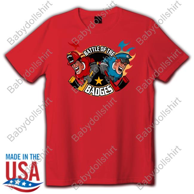 Battle Of The Badges Shirt