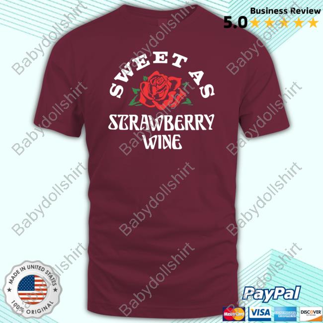 Chris Stapleton Merch Sweet As Strawberry Wine Maroon Shirts