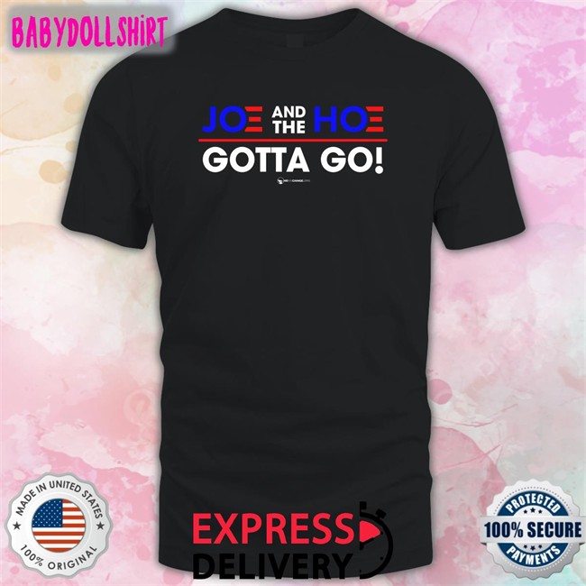 We Are Change Merch Joe And The Hoe Gotta Go Edition Limited TShirts Luke Rudkowski