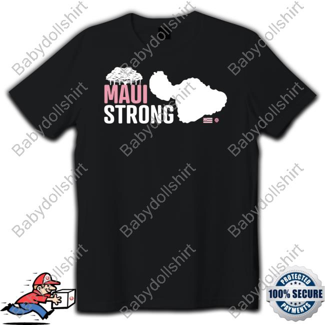 Official Hawaiian Island Creations Merch Maui Strong T-Shirt