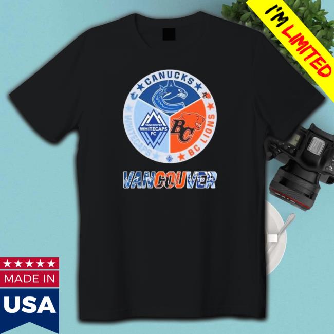 Official Canucks Bc Lions Vancouver City Legend Champions Shirt