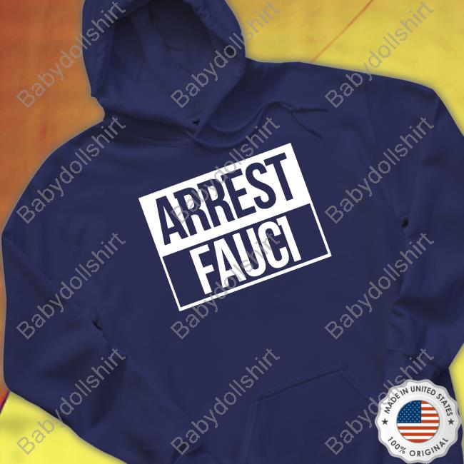 Abe Hamadeh Arrest Fauci Sweatshirt