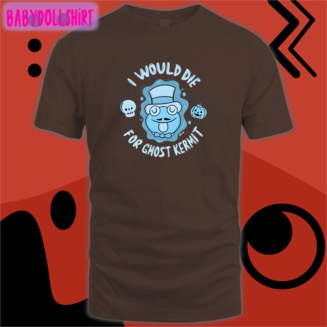 Original Superyakishop Merch I Would Die For Ghost Kermit Shirt Superyakishop Superyakishop Merch I Would Die For Ghost Kermit Long Sleeve Tee Superyakishop