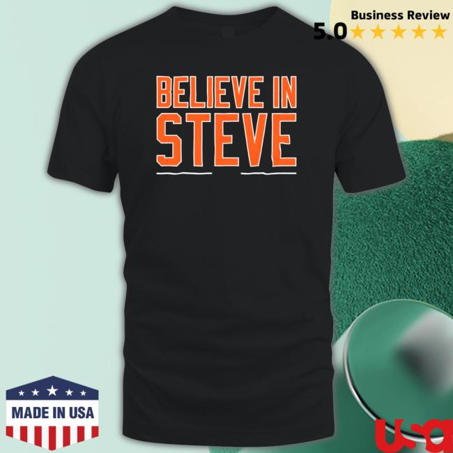 Official Steve Cohen Believe In Steve T-Shirt