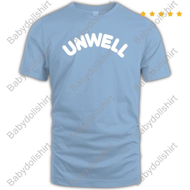 Call Her Daddy Merch Unwell Sweatshirt Callherdaddy