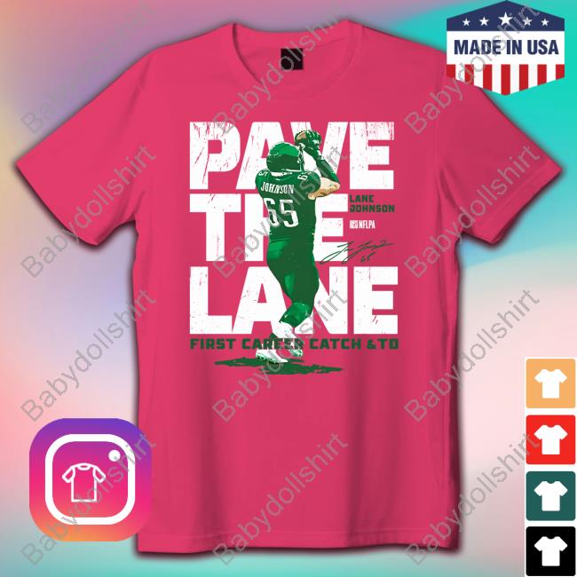 Lane Johnson Pave The Lane Shirts