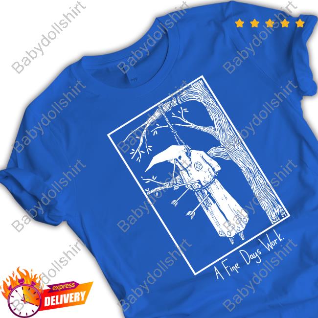 Official Punk Memes A Fine Days Work Shirts