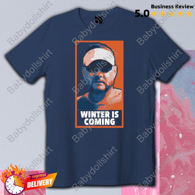 Barstool U Winter Is Coming Shirt Barstoolsports