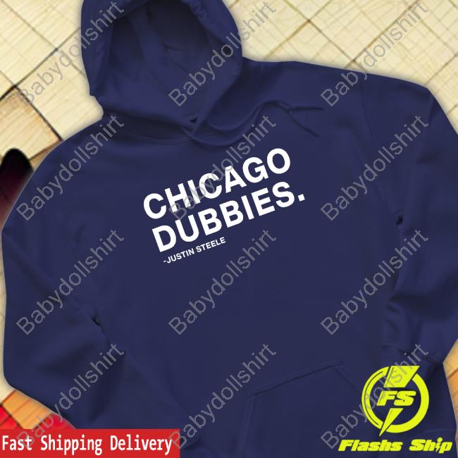 Obvious Shirts Chicago Dubbies Justin Steele Shirts Chicago Dubbies T Shirt