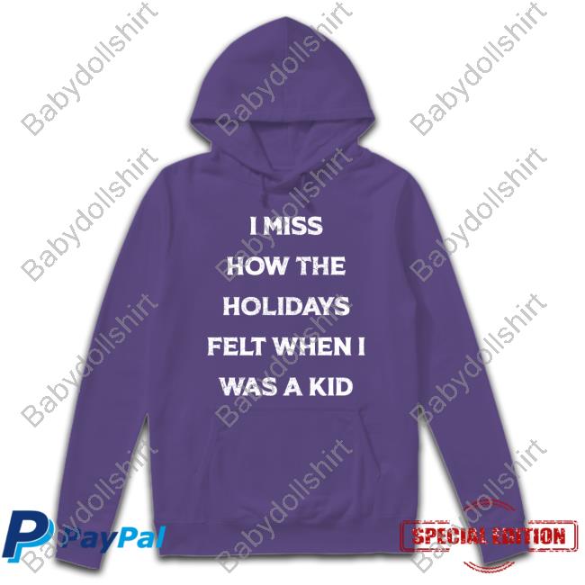 Official Tycun Tyt Attyre Merch I Miss How The Holidays Felt When I Was A Kid Tee Therealtycun