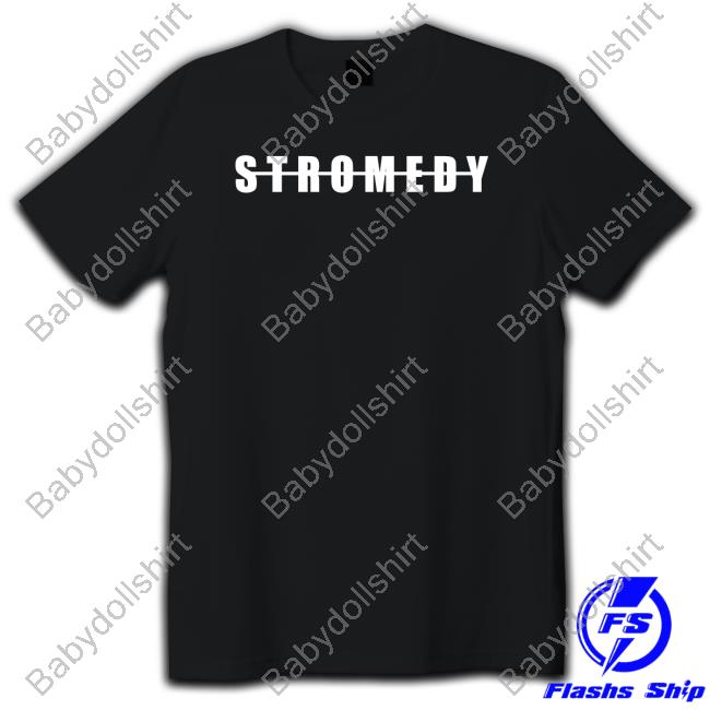 Signature Stromedy T Shirts