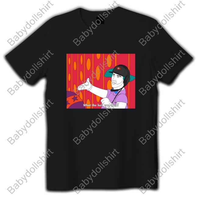 Krusty Meme What The Hell Was That Tee