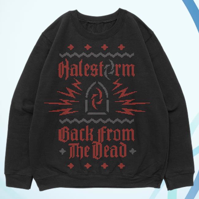 Halestorm Rocks Merch Back From The Dead Holiday Long Sleeve T Shirt