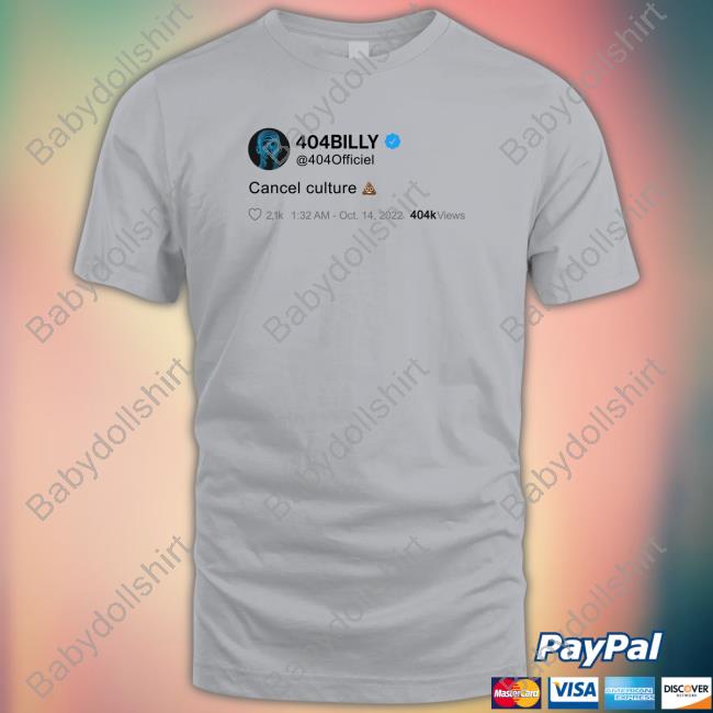 404Billy Cancel Culture Shirt Happy dz