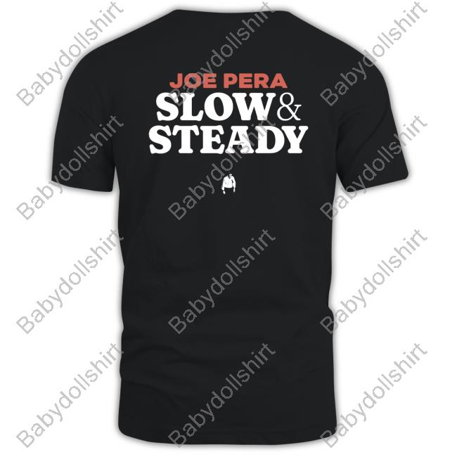 Joe Pera Merch Slow Steady Special Long Sleeve Tee Joe Pera Merch Slow Steady Special Shirt