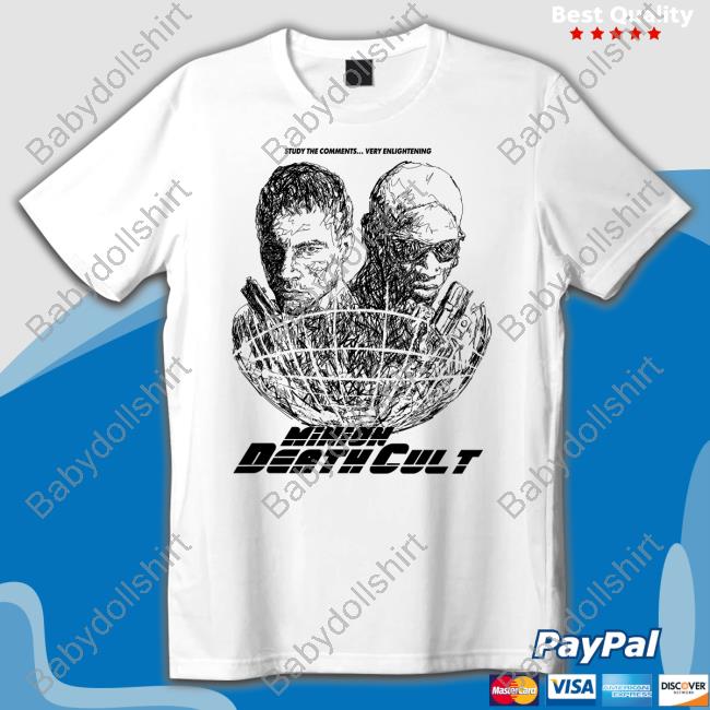 Study The Comments Very Enlightening Minion Death Cult Shirt