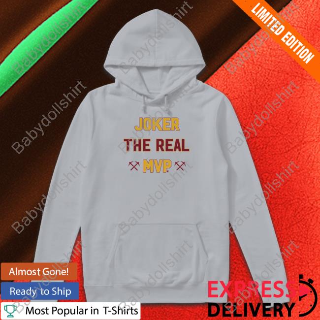 Official Joker The Real Mvp Tee Shirt