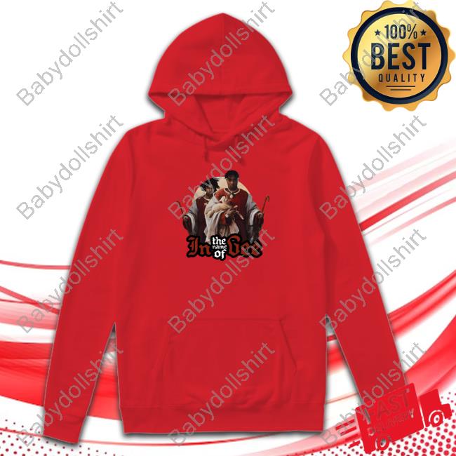 In The Name Of Gee Fredo Bang Shirt