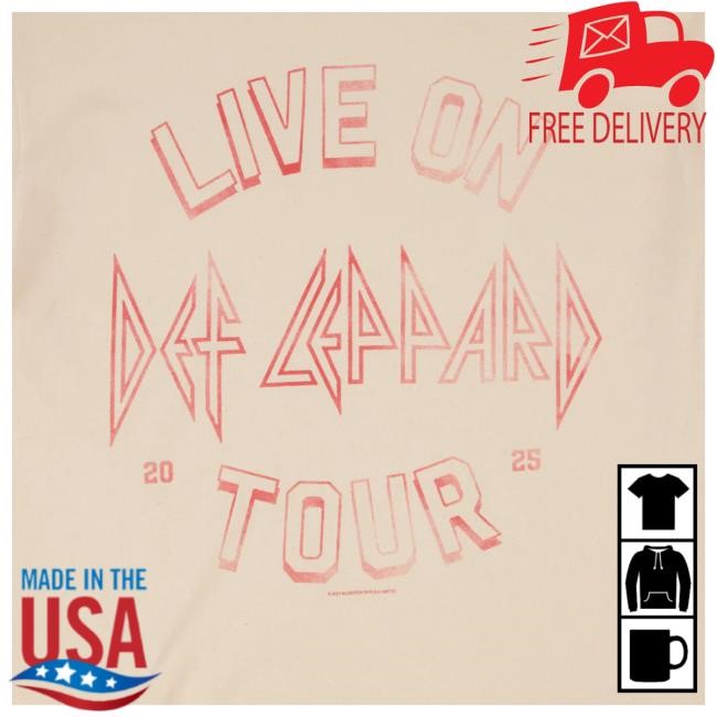 Official Def Leppard Merch Live On Tour 2025 Shirts