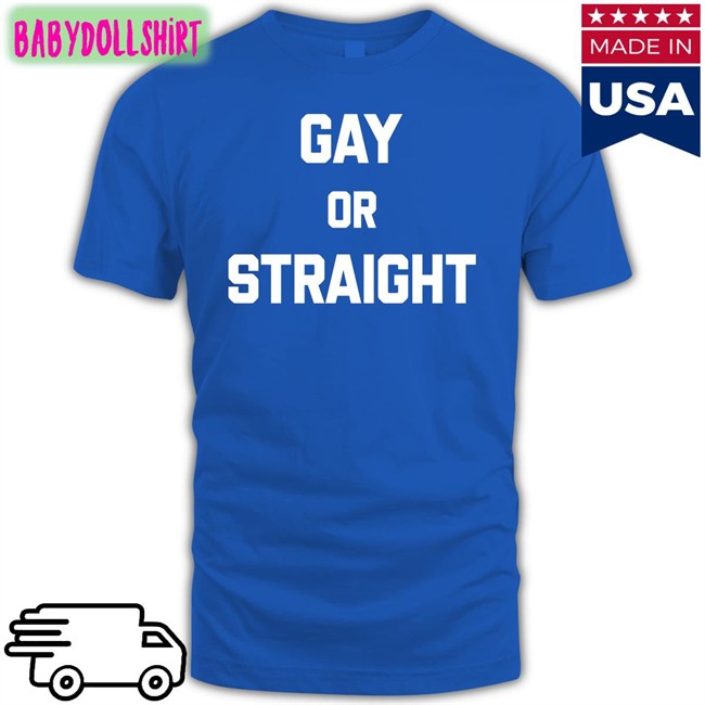 Gay Or Straight We All Masturbate Shirts Gay Or Straight We All Masturbate Unisex T Shirt