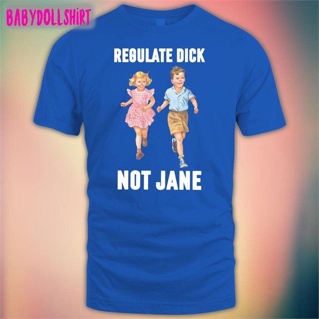 Children Regulate Dick Not Jane Crewneck Sweatshirt Donna
