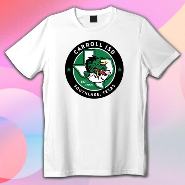 Carroll Isd Southlake Texas Sweatshirts