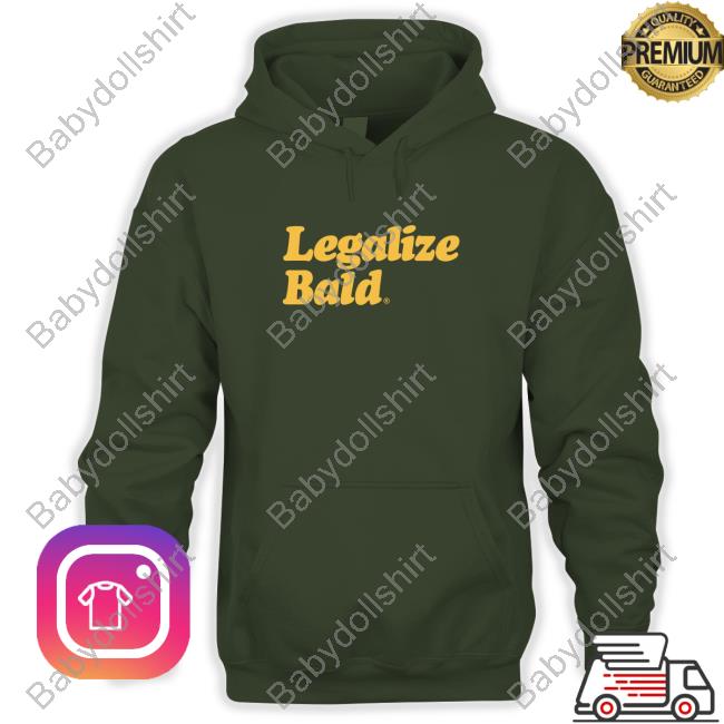 Legalize Bald Tees Pander Merch Legalize Bald Tshirt