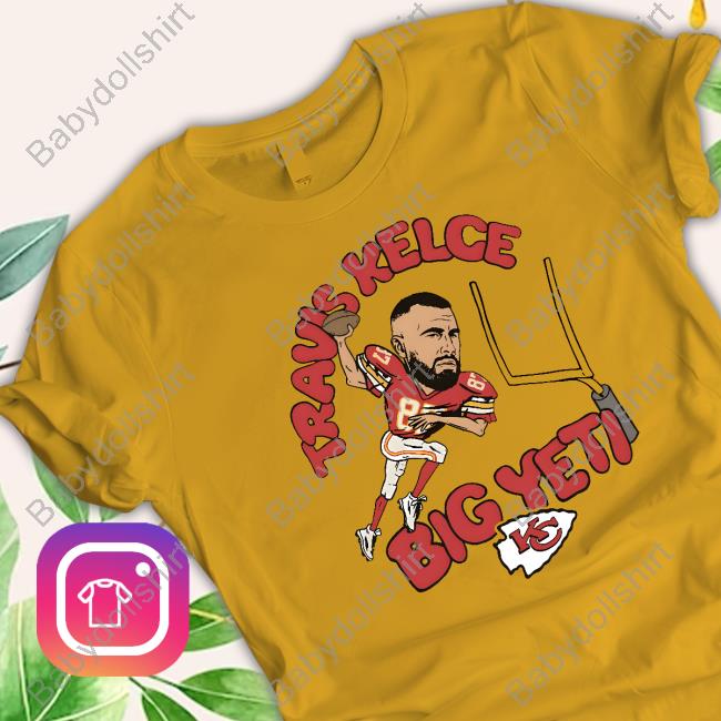 Homage Chiefs Travis Kelce Big Yeti Shirt