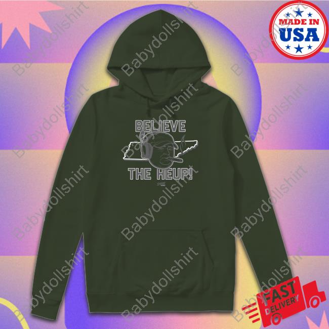 Smack Apparel Merch Believe The Heup Hoodie